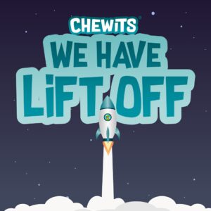 Chewits Septemberlift off
